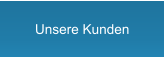 Unsere Kunden